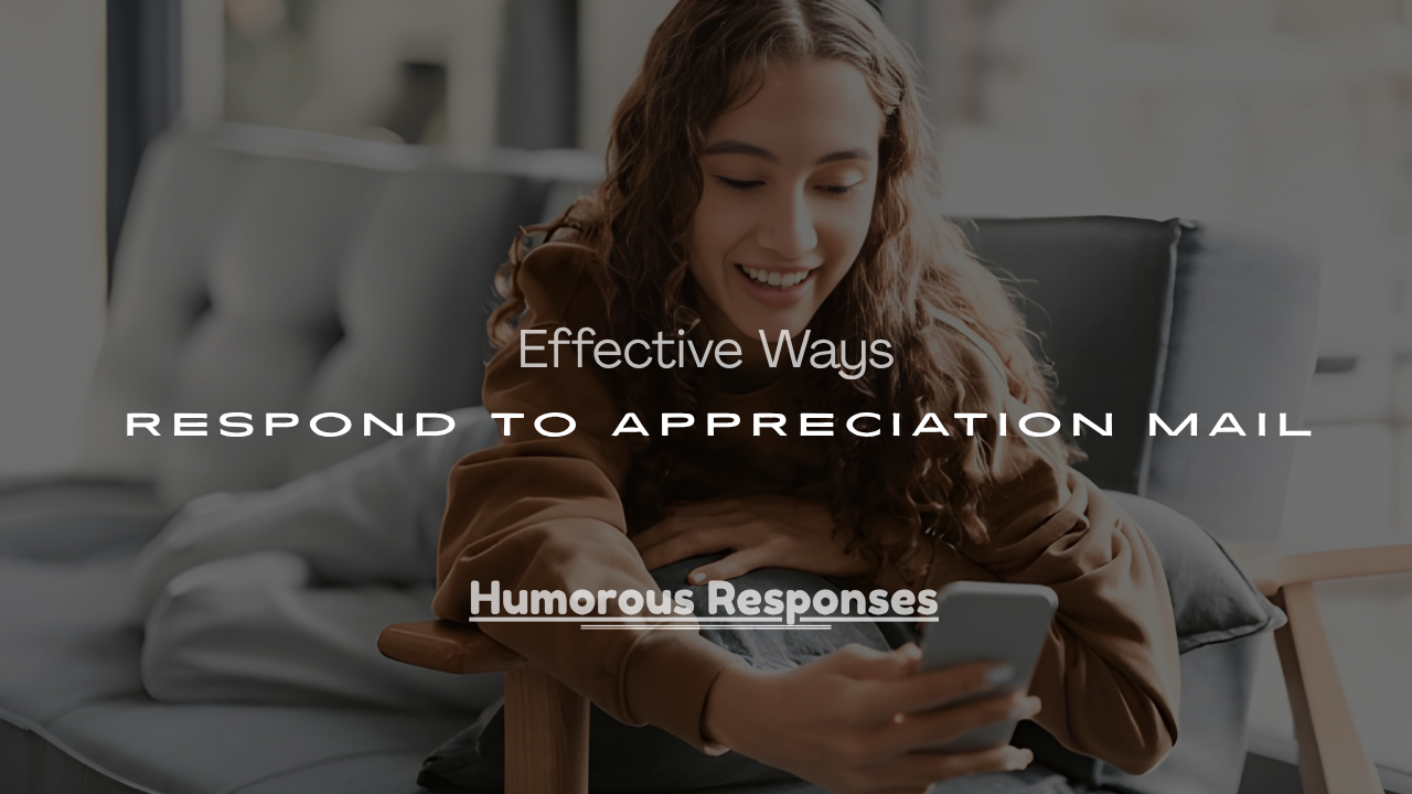 Respond to Appreciation Mail