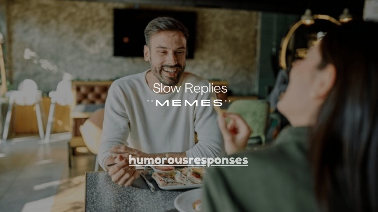 120+ Slow Replies Memes That Perfectly Capture Texting Frustration