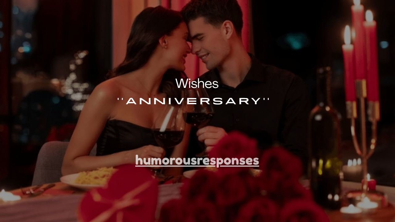 150+ Best Replies to Anniversary Wishes