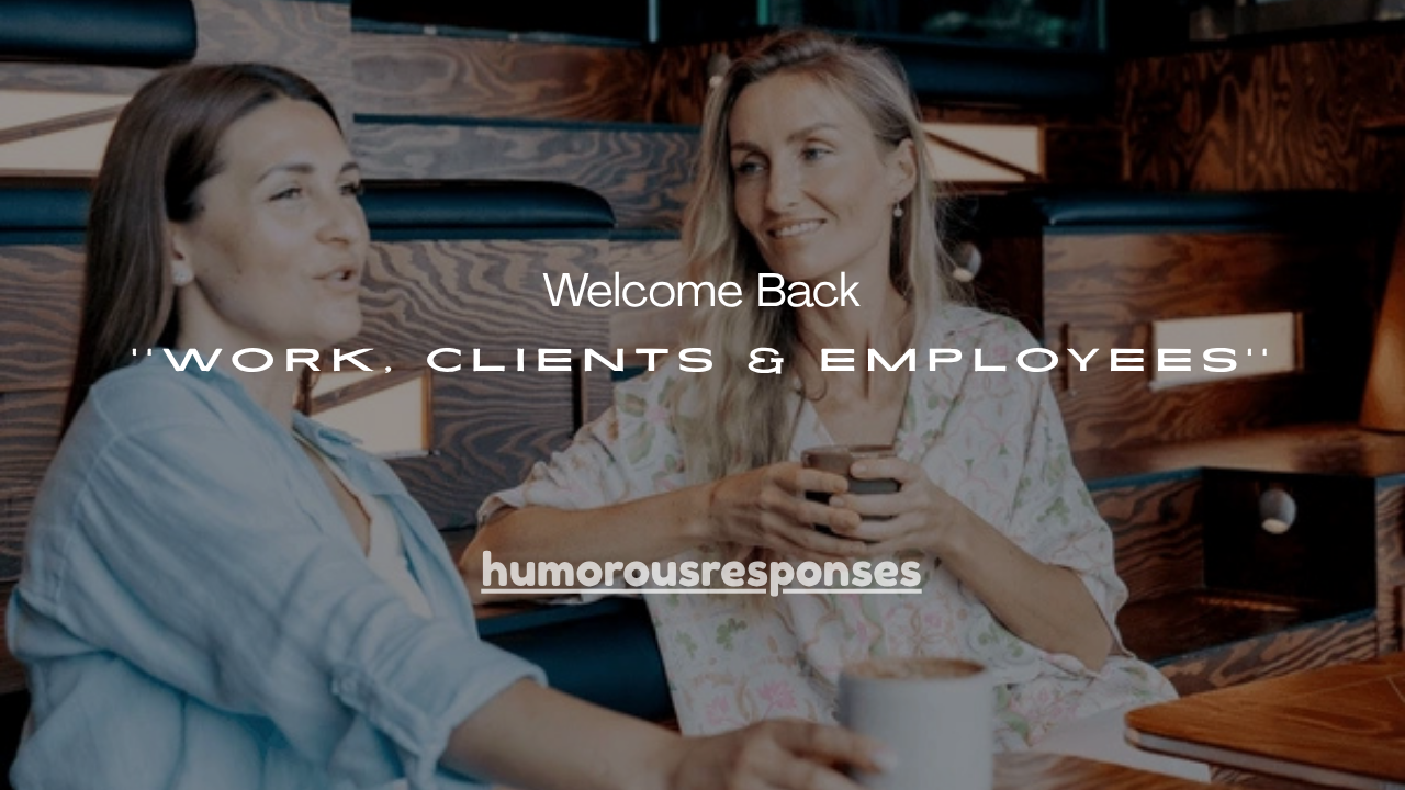 151+ Best Welcome Back Email Examples for Work, Clients & Employees